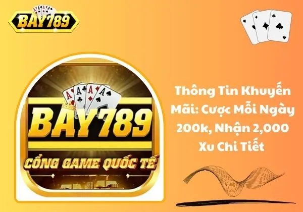 Khuyến mãi: Cược mỗi ngày 200k, nhận 2,000 xu