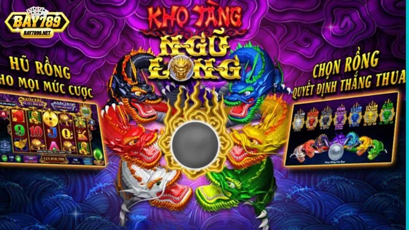 Nên tham gia Kho Tàng Ngũ Long Bay789 không