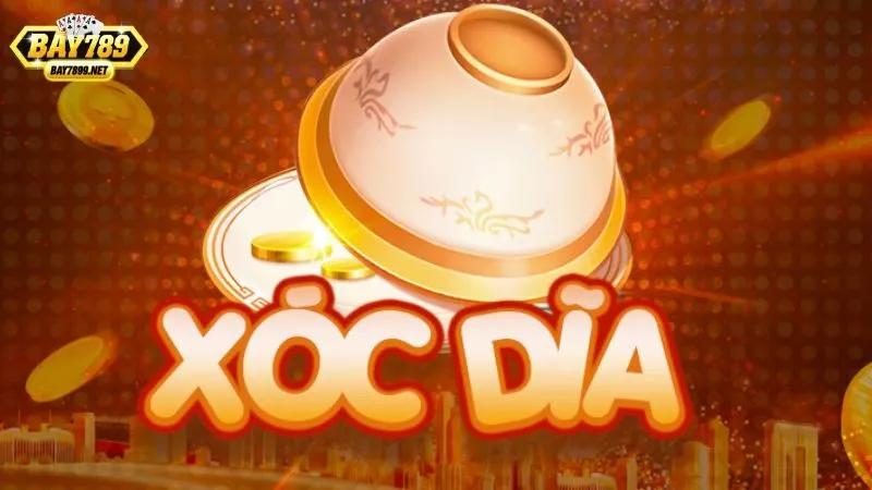 Xóc Đĩa Livestream Bay789 là gì